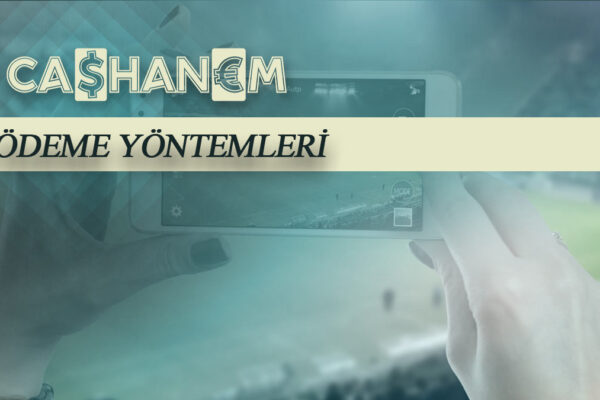 cashanem odeme yontemleri