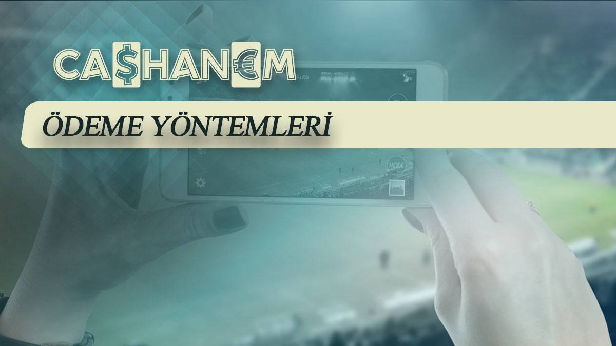 cashanem odeme yontemleri