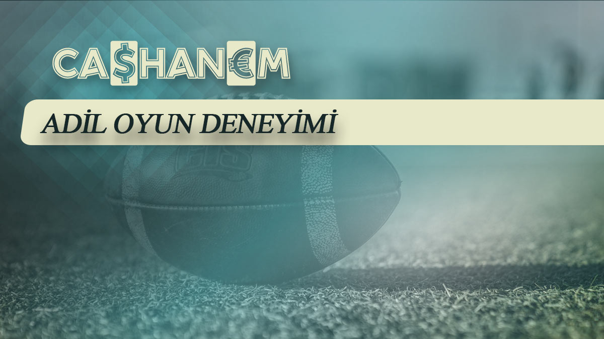 cashanem adil oyun deneyimi