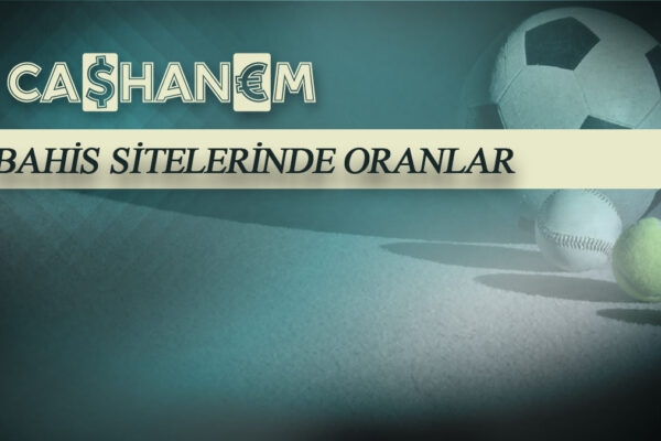 bahis sitelerinde oranlar