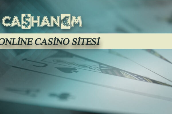 cashanem online casino sitesi