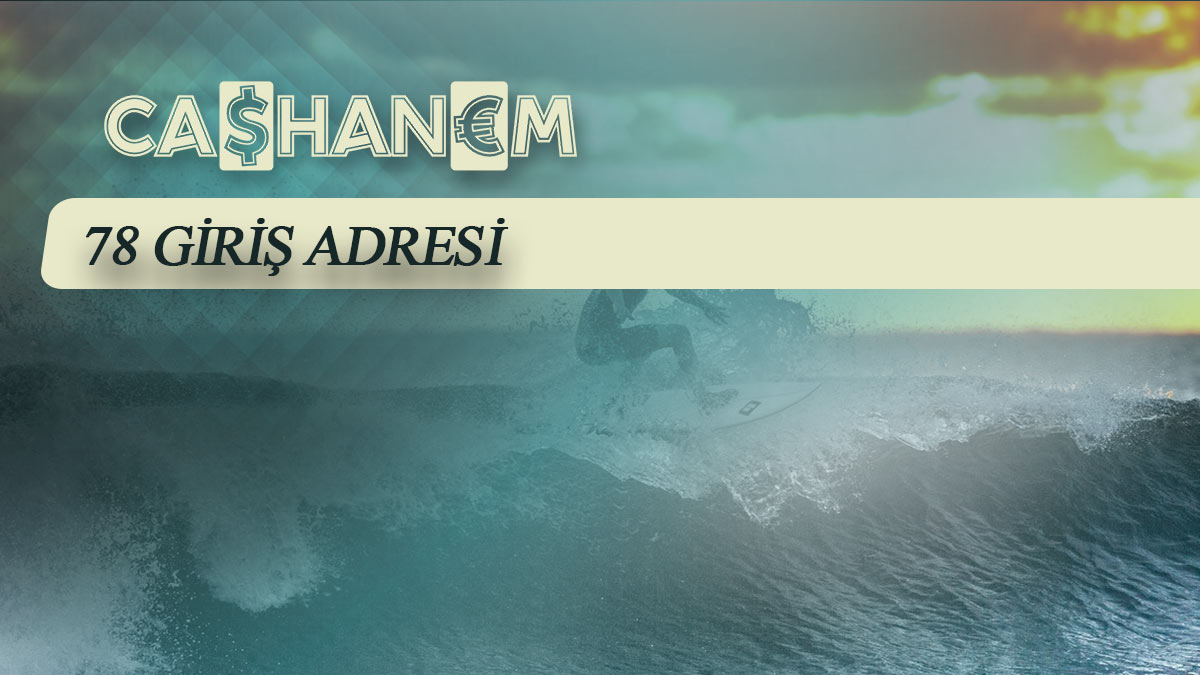 cashanem78 giris adresi